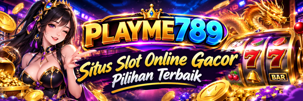 Situs Slot Online Gacor Pilihan Terbaik
